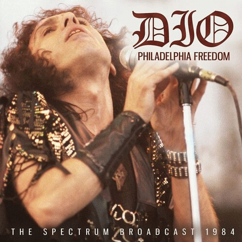 Dio (USA) : Philadelphia Freedom the Spectrum Broadcast 1984